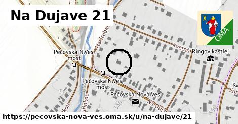 Na Dujave 21, Pečovská Nová Ves
