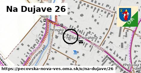 Na Dujave 26, Pečovská Nová Ves