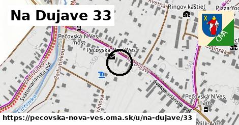 Na Dujave 33, Pečovská Nová Ves
