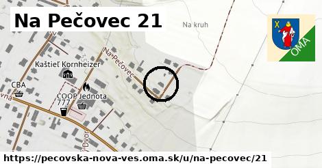 Na Pečovec 21, Pečovská Nová Ves