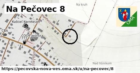 Na Pečovec 8, Pečovská Nová Ves
