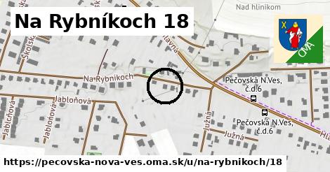 Na Rybníkoch 18, Pečovská Nová Ves