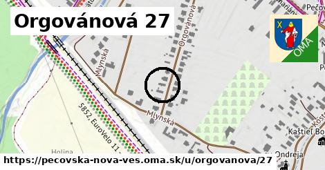 Orgovánová 27, Pečovská Nová Ves