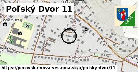 Poľský Dvor 11, Pečovská Nová Ves