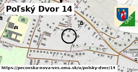 Poľský Dvor 14, Pečovská Nová Ves