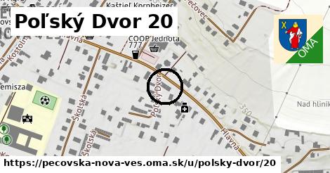Poľský Dvor 20, Pečovská Nová Ves