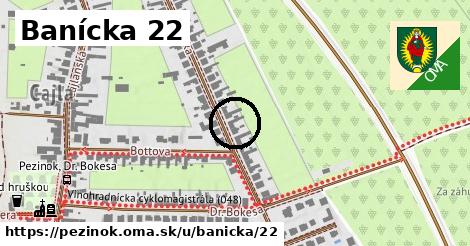 Banícka 22, Pezinok