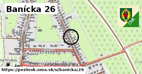 Banícka 26, Pezinok