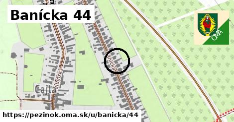 Banícka 44, Pezinok