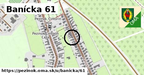 Banícka 61, Pezinok