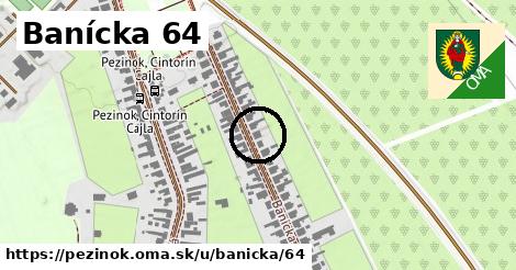 Banícka 64, Pezinok