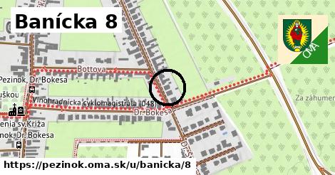 Banícka 8, Pezinok