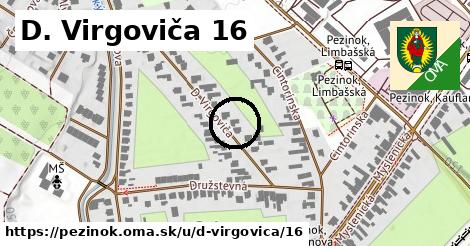 D. Virgoviča 16, Pezinok