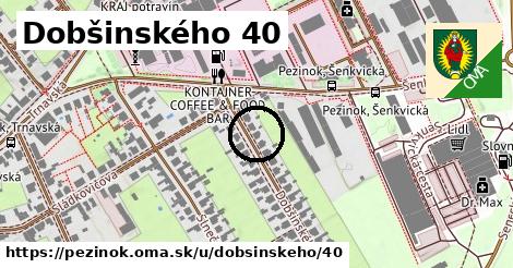 Dobšinského 40, Pezinok