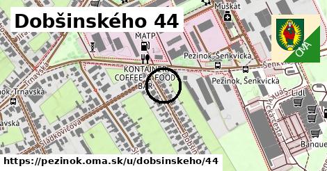 Dobšinského 44, Pezinok