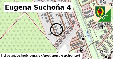 Eugena Suchoňa 4, Pezinok