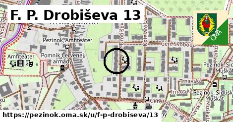 F. P. Drobiševa 13, Pezinok