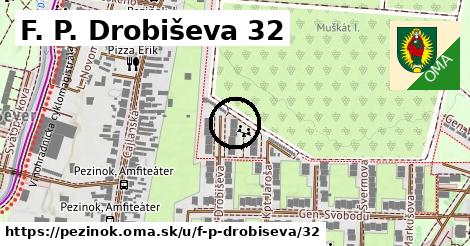 F. P. Drobiševa 32, Pezinok