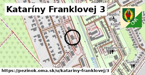 Kataríny Franklovej 3, Pezinok