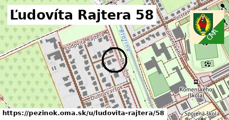 Ľudovíta Rajtera 58, Pezinok