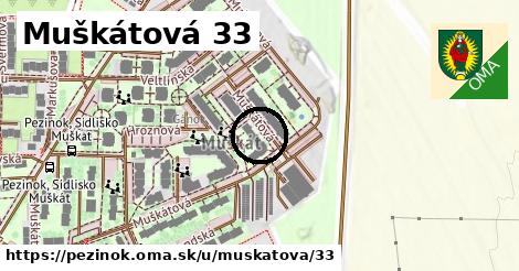 Muškátová 33, Pezinok