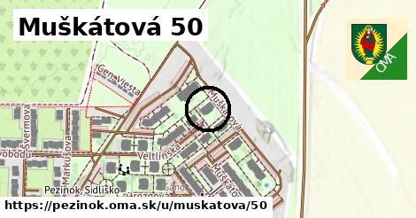 Muškátová 50, Pezinok