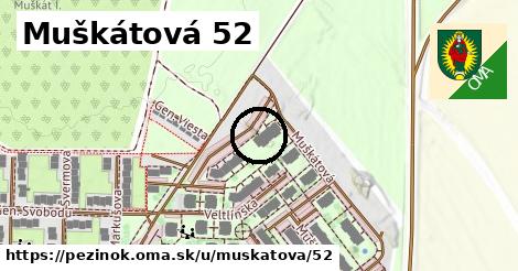 Muškátová 52, Pezinok