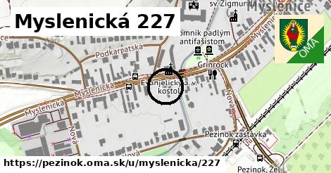 Myslenická 227, Pezinok