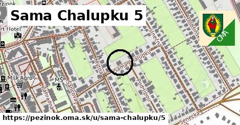 Sama Chalupku 5, Pezinok