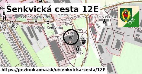 Šenkvická cesta 12E, Pezinok