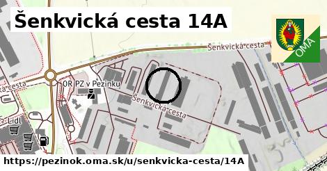 Šenkvická cesta 14A, Pezinok