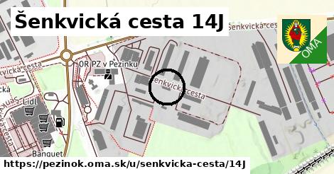 Šenkvická cesta 14J, Pezinok