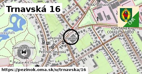 Trnavská 16, Pezinok