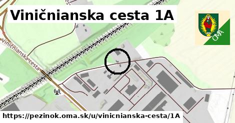 Viničnianska cesta 1A, Pezinok