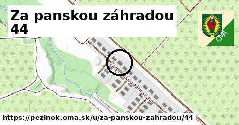 Za panskou záhradou 44, Pezinok