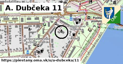 A. Dubčeka 11, Piešťany