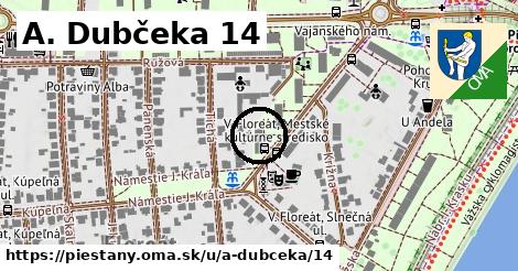 A. Dubčeka 14, Piešťany