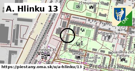 A. Hlinku 13, Piešťany