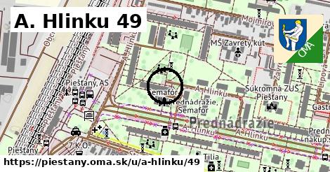 A. Hlinku 49, Piešťany