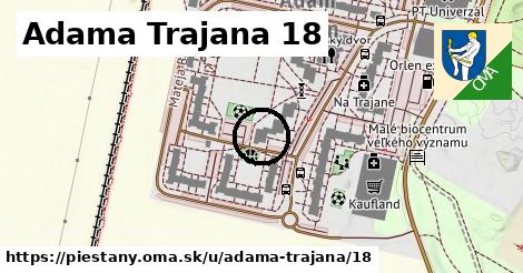 Adama Trajana 18, Piešťany