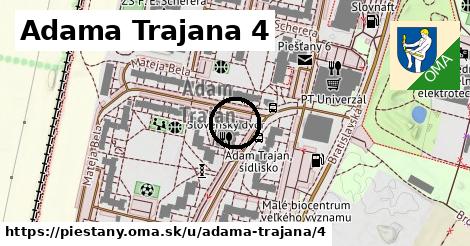 Adama Trajana 4, Piešťany
