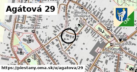 Agátová 29, Piešťany