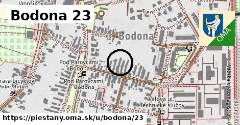 Bodona 23, Piešťany