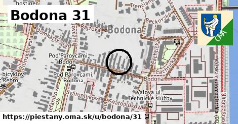 Bodona 31, Piešťany