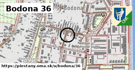 Bodona 36, Piešťany