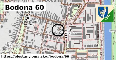 Bodona 60, Piešťany