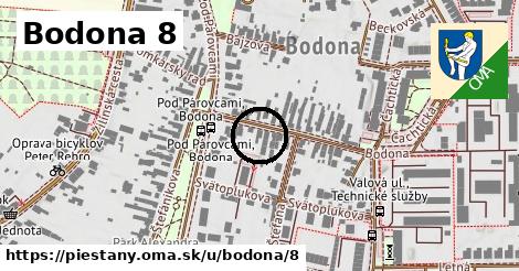 Bodona 8, Piešťany