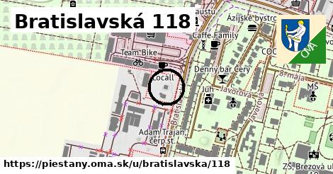 Bratislavská 118, Piešťany