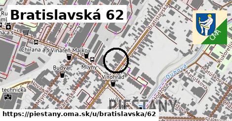 Bratislavská 62, Piešťany