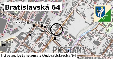 Bratislavská 64, Piešťany